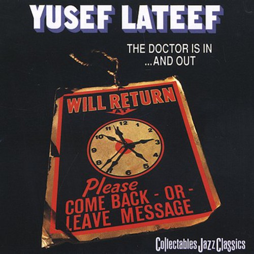 Lateef, Yusef: The Doctor Is In and Out