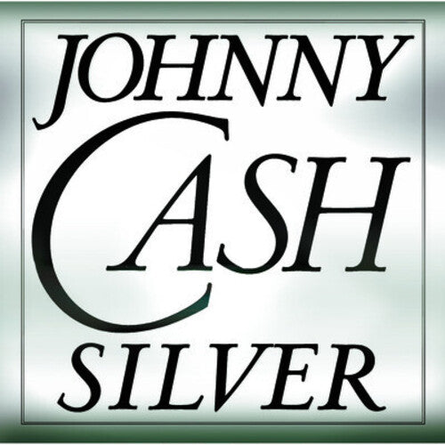 Cash, Johnny: Silver