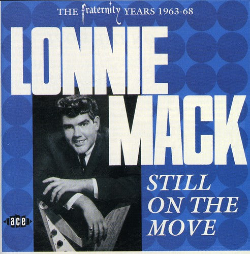 Mack, Lonnie: Still on the Move