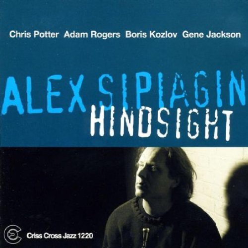 Sipiagin, Alexander: Hindsight