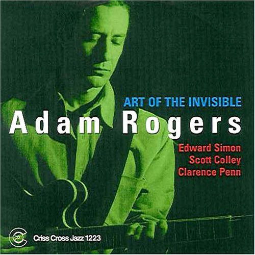 Rogers, Adam: Art of the Invisible