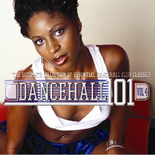 Dancehall 101 4 / Various: Vol. 4-Dancehall 101