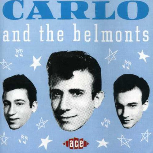 Carlo & the Belmonts: Carlo & the Belmonts