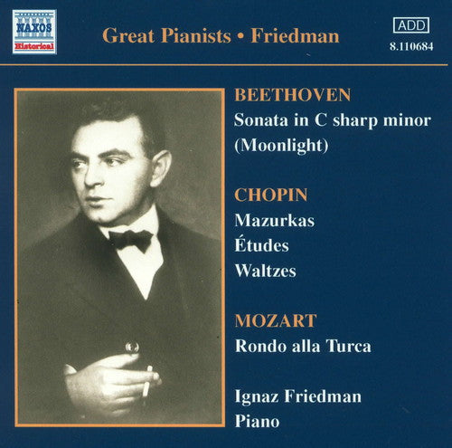 Friedman / Beethoven / Chopin / Mozart: Great Pianists-Vol. 1 Comp Recordings