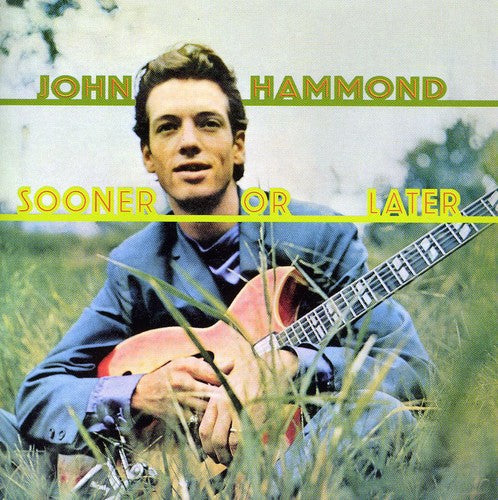 Hammond, John: Sooner or Later