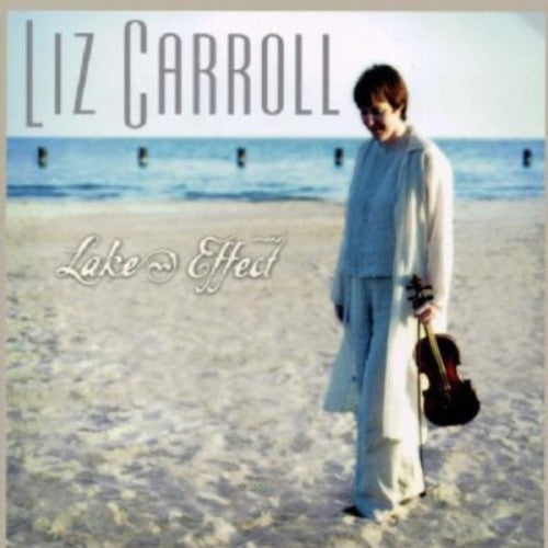 Carroll, Liz: Lake Effect