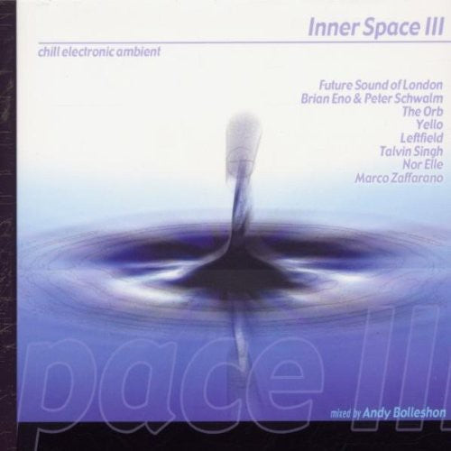 Inner Space Chillout 3 / Various: Inner Space Chillout, Vol. 3