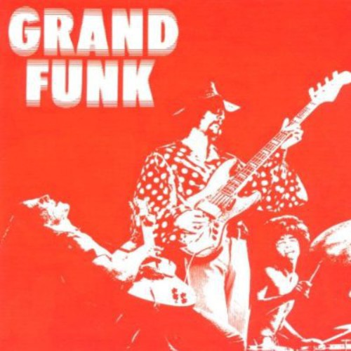 Grand Funk Railroad: Grand Funk