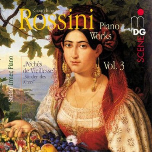 Rossini / Irmer: Piano Works 3