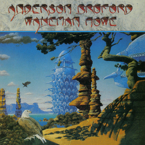 Anderson / Bruford / Wakeman / Howe: Anderson, Bruford, Wakeman and Howe