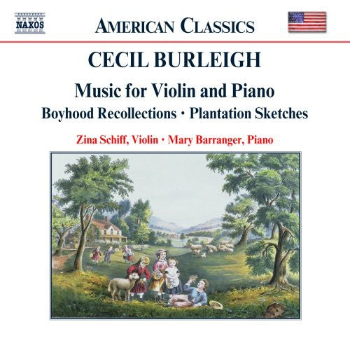 Burleigh / Schiff / Barranger / Carmel: Music for Violin & Piano