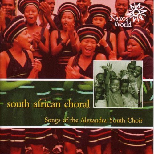 Alexandra Youth Choir: South African Choral