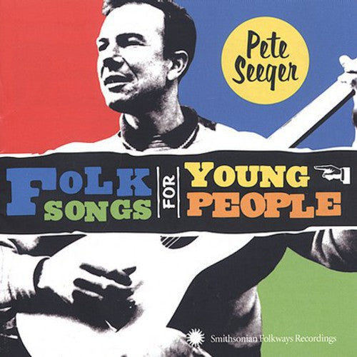 Seeger, Pete: Folk Songs for Young People