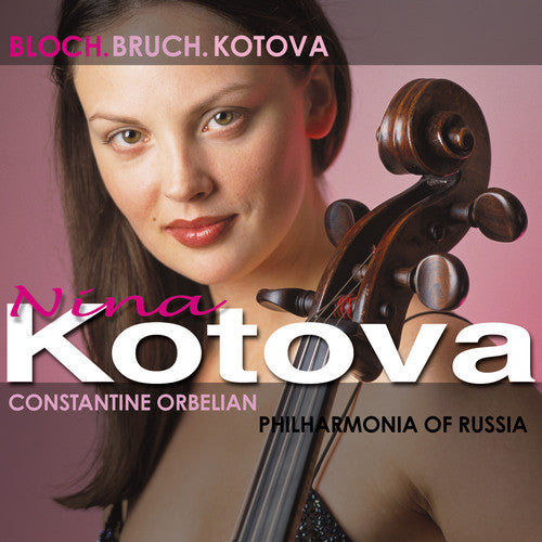 Kotova / Bloch / Bruch / Por / Orbelian: Concerto for Cello & Orchestra