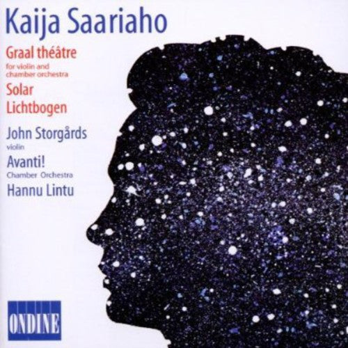 Saariaho / Storgards / Lintu / Avanti Cham Orch: Graal Theater / Solar / Lichtbogen