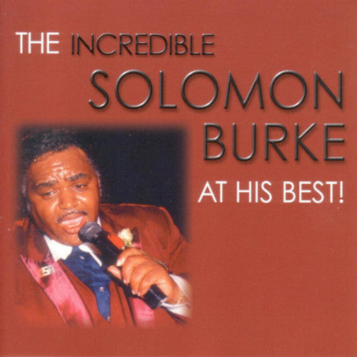 Burke, Solomon: Solomon Burke at His Best