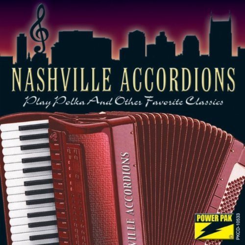 Nashville Accordions: Play Polka and Other Favorite Classics