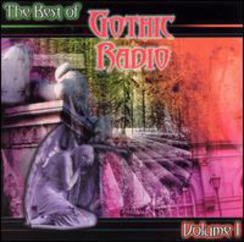 Best of Gothic Radio 1 / Various: The Best Of Gothic Radio, Vol. 1