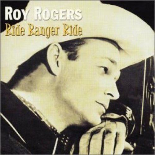 Rogers, Roy: Ride Ranger Ride