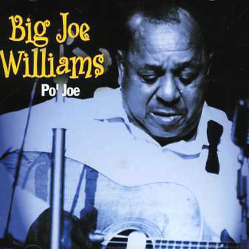 Williams, Big Joe: Po Jo