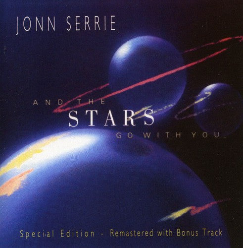 Serrie, Jonn: And the Stars Go with You