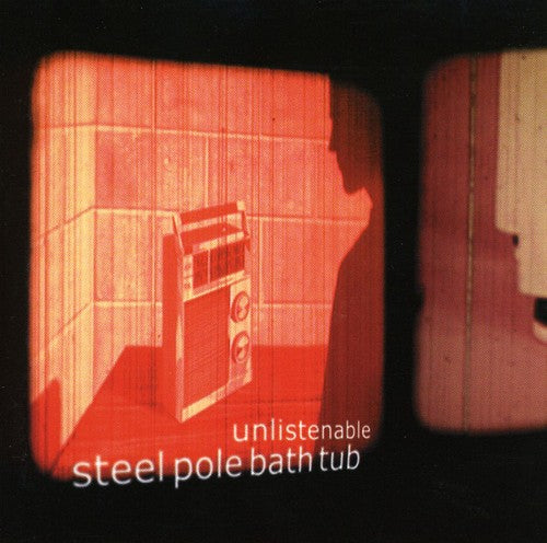 Steel Pole Bathtub: Unlistenable