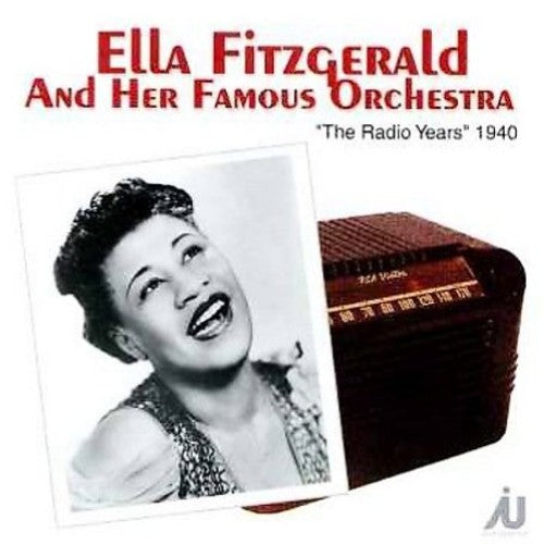 Fitzgerald, Ella: Radio Years 1940