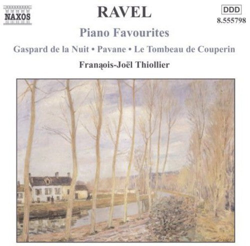 Ravel / Thiollier: Piano Favourites