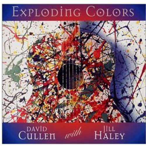 Cullen, David / Haley, Jill: Exploding Colors