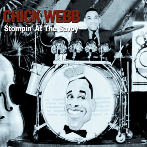 Webb, Chick: Stompin' At The Savoy