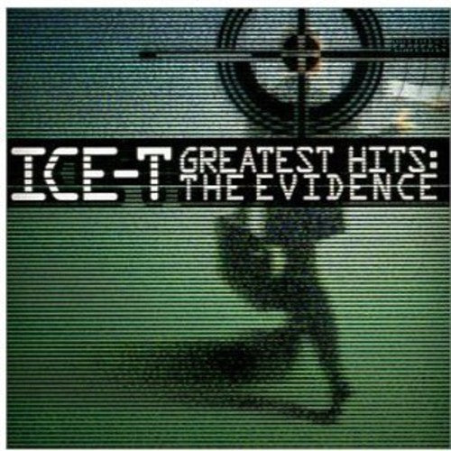 Ice-T: Greatest Hits: The Evidence