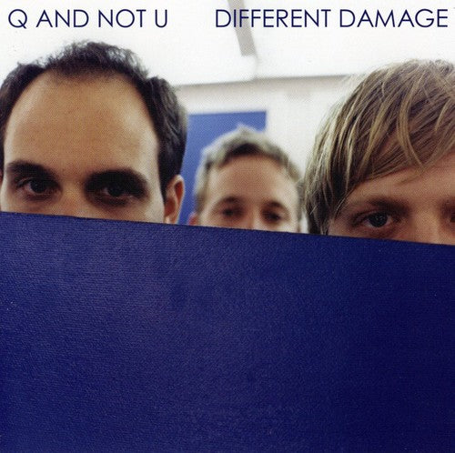 Q & Not U: Different Damage