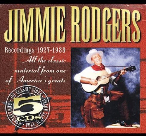 Rodgers, Jimmie: Recordings 1927-1933