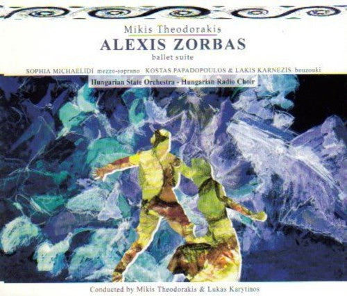 Theodorakis / Hungarian State Orch: Alexis Zorbas