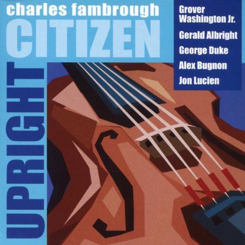 Fambrough, Charles: Upright Citizen