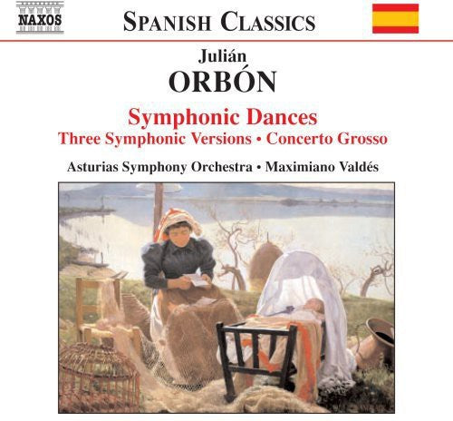 Orbon / Valdes / Asturias So: Symphonic Dances