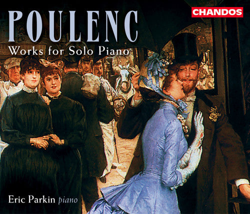 Poulenc / Parkin: Complete Works for Solo Piano