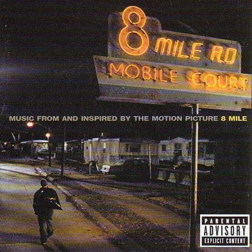 8 Mile ( Eminem ) / O.S.T.: 8 Mile ( Eminem ) (Original Soundtrack)