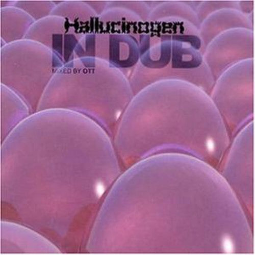 Hallucinogen: In Dub