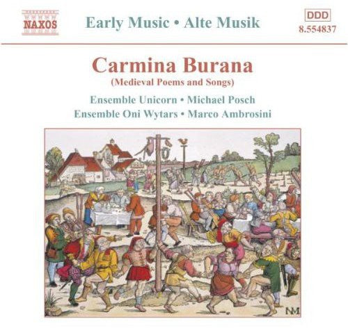 Ensemble Unicorn / Posch / Ambrosini / Ens Oni: Carmina Burana