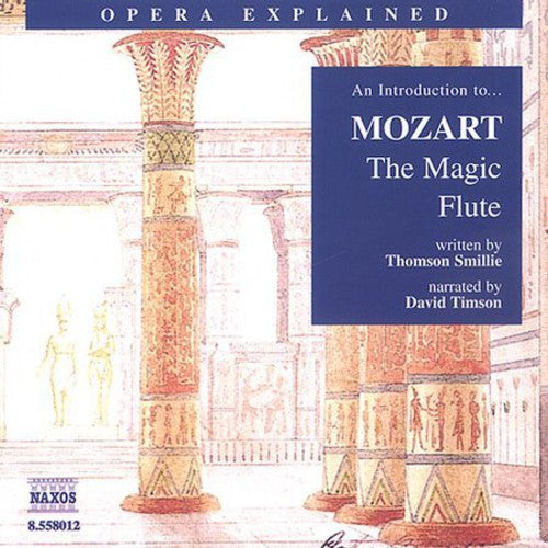 Mozart: Magic Flute: Introduction to Mozart