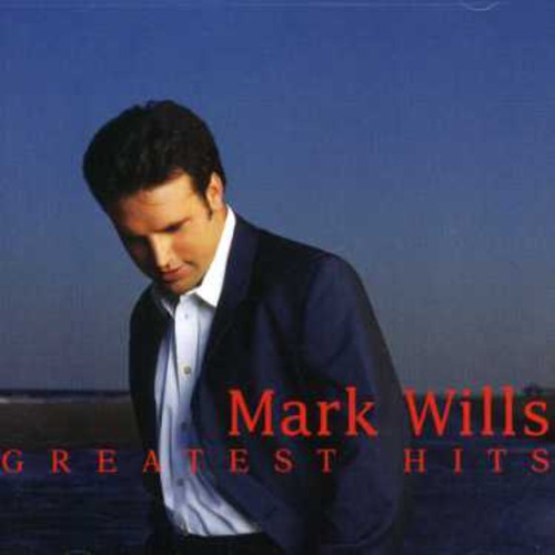 Wills, Mark: Greatest Hits