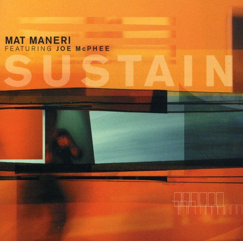 Maneri, Mat: Sustain