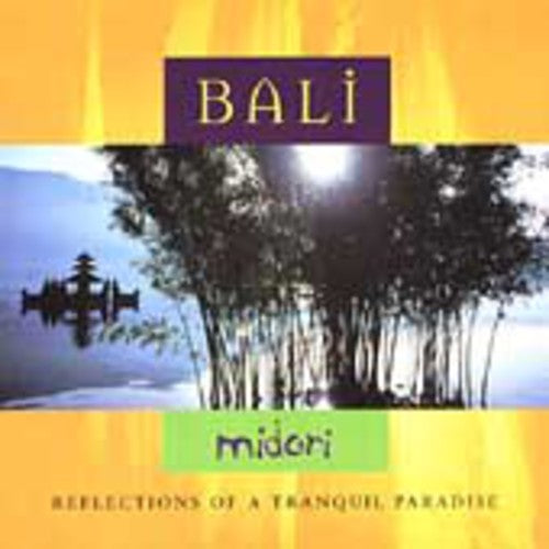 Midori: Bali