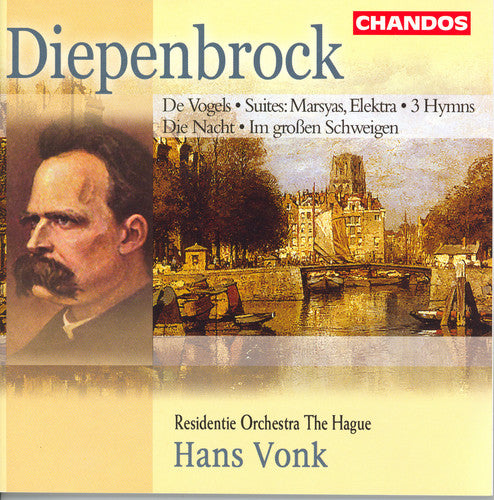 Diepenbrock / Vonk / Residente Orch the Hague: Overture: De Vogels / Marsyas Concert Ste