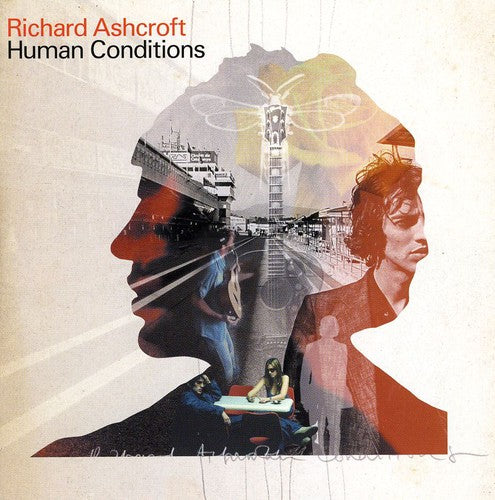 Ashcroft, Richard: Human Conditions