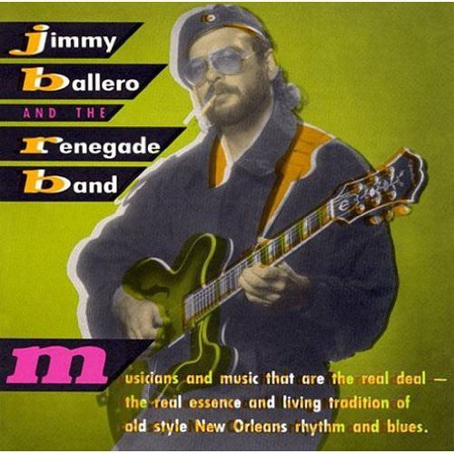 Balllero, Jimmy & the Renegade Band: Jimmy Balllero & the Renegade Band