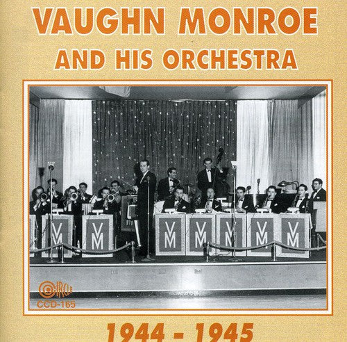 Monroe, Vaughn: 1944-1945