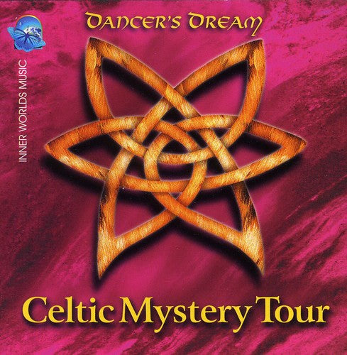 Dancer's Dream: Celtic Mystery Tour