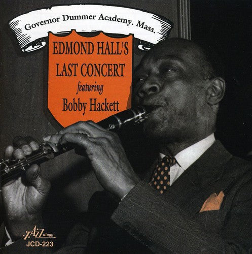 Hall, Edmond: Edmond Hall's Last Concert